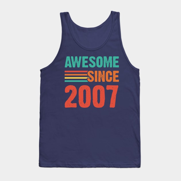 Vintage Awesome Since 2007 Tank Top by Emma